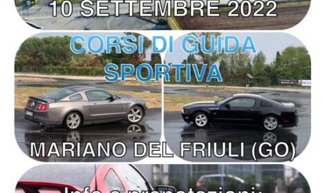 10 SETTEMBRE 2022, CORSI DI GUIDA SPORTIVA – Mariano del Friuli